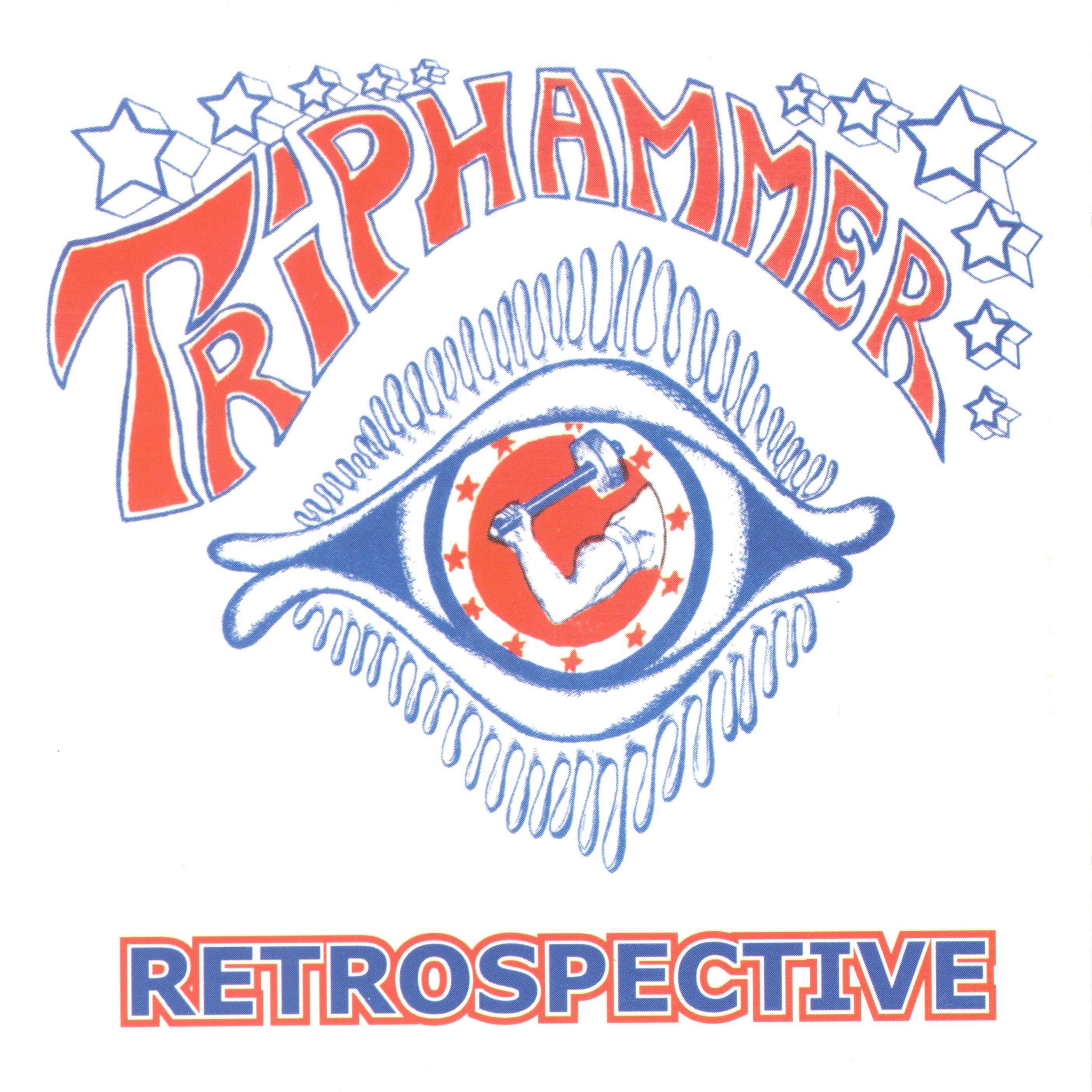 Triphammer: Retrospective 2-CD set